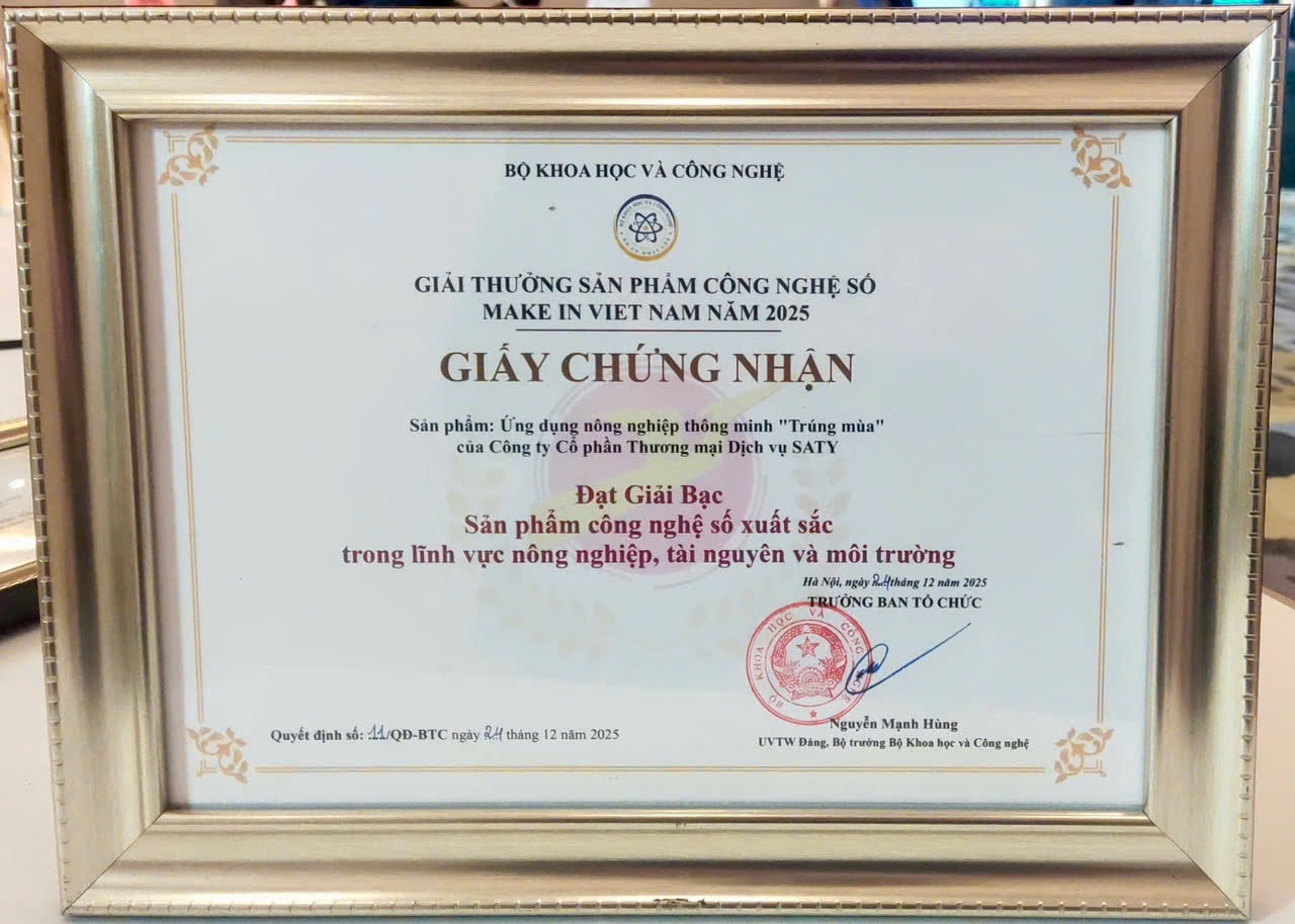 Giấy chứng nhận Giải Bạc Make in Việt Nam 2025 trao cho ứng dụng Trúng Mùa của Công ty Cổ phần Thương mại Dịch vụ SATY